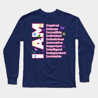 I Am INTELLIGENT! - Self love Motivation Long Sleeve T-Shirt